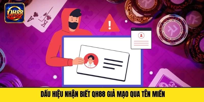 Dấu hiệu nhận biết QH88 giả mạo qua tên miền