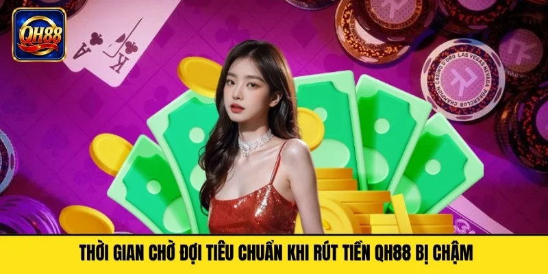 Cách mở ticket xử lý rút tiền QH88 bị chậm